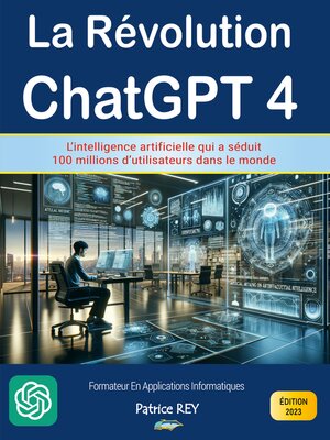 cover image of La revolution ChatGPT 4